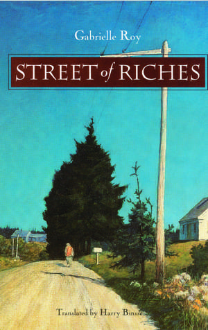 Street of Riches de Gabrielle Roy