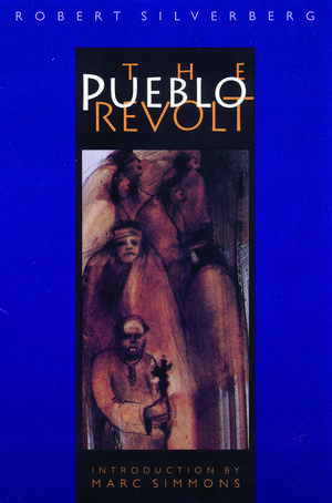 The Pueblo Revolt de Robert Silverberg