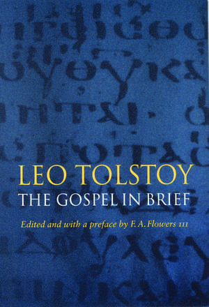 The Gospel in Brief de Leo Tolstoy