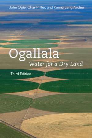 Ogallala: Water for a Dry Land de John Opie