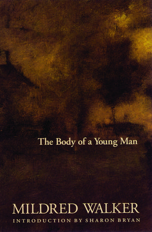 The Body of a Young Man de Mildred Walker