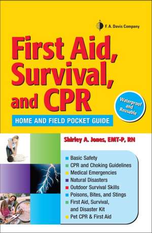 First Aid, Survival, and CPR de Shirley A. Jones