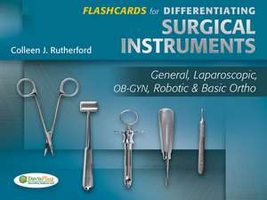 Flashcards for Differentiating Surgical Instruments de Colleen J. Rutherford