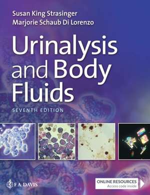 Urinalysis and Body Fluids de Susan King Strasinger