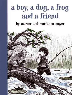 A Boy, a Dog, a Frog, and a Friend de Mercer Mayer