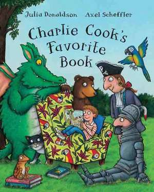 Charlie Cook's Favorite Book de Julia Donaldson