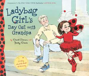 Ladybug Girl's Day Out with Grandpa de Jacky Davis