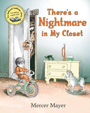 There's a Nightmare in My Closet de Mercer Mayer