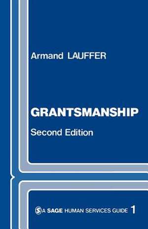 Grantsmanship de Armand Lauffer