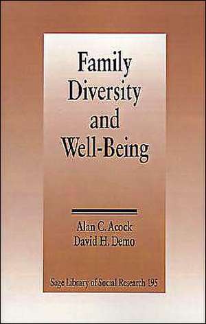 Family Diversity and Well-Being de Alan C. Acock