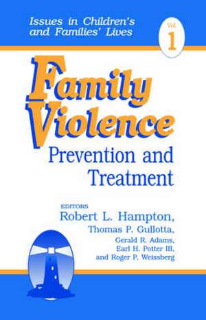 Family Violence: Prevention and Treatment de Robert L. Hampton