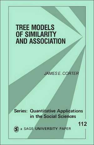 Tree Models of Similarity and Association de James E. Corter