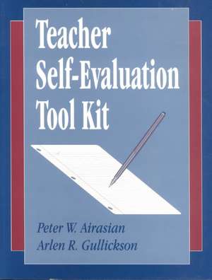 Teacher Self-Evaluation Tool Kit de Peter W. Airasian