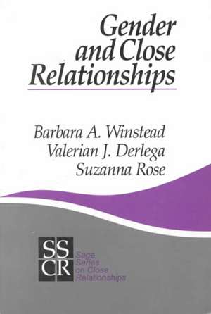 Gender and Close Relationships de Barbara Winstead