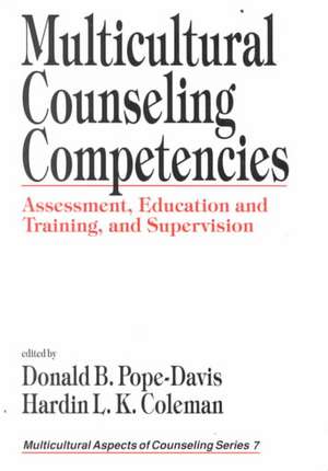 Multicultural Counseling Competencies: Assessment, Education and Training, and Supervision de Donald B. Pope-Davis