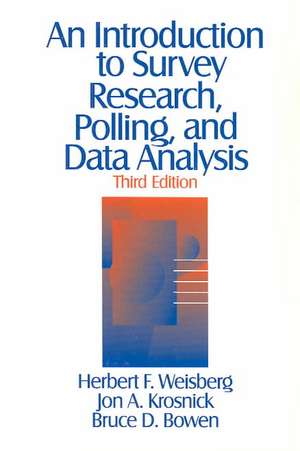 An Introduction to Survey Research, Polling, and Data Analysis de Herbert F. Weisberg