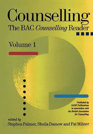 Counselling: The BACP Counselling Reader de Stephen Palmer