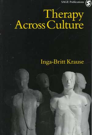 Therapy Across Culture de Inga-Britt Krause