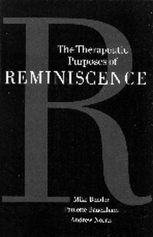 The Therapeutic Purposes of Reminiscence de Michael P Bender