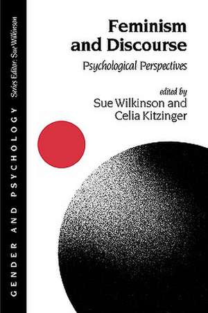 Feminism and Discourse: Psychological Perspectives de Sue Wilkinson