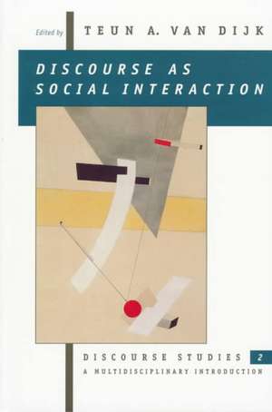 Discourse as Social Interaction de Teun A. Van Dijk