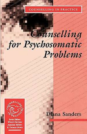 Counselling for Psychosomatic Problems de Diana J Sanders