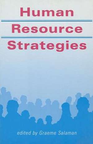 Human Resource Strategies de Graeme Salaman