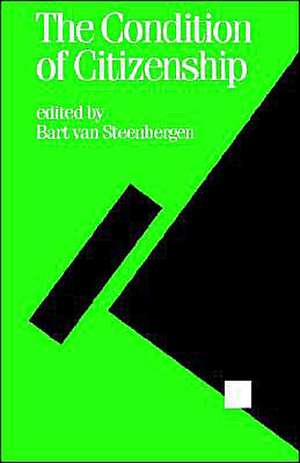 The Condition of Citizenship de Bart van Steenbergen