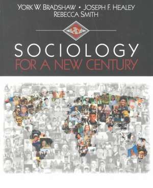 Sociology for a New Century de York W. Bradshaw