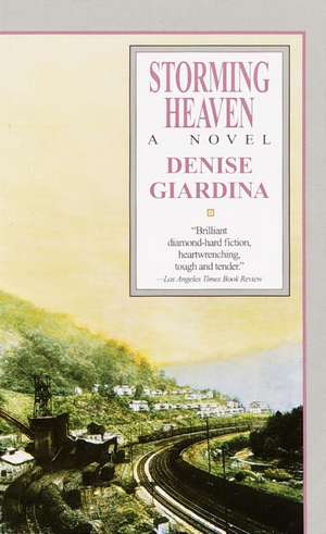 Storming Heaven de Denise Giardina