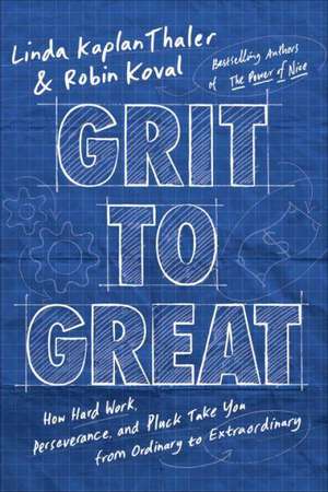 Grit to Great de Linda Kaplan Thaler