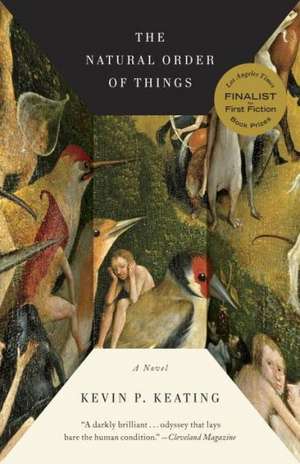 The Natural Order of Things de Kevin P. Keating