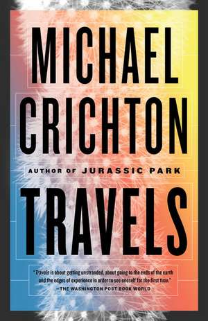 Travels de Michael Crichton