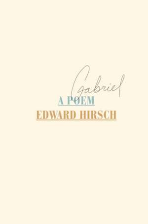 Gabriel de Edward Hirsch