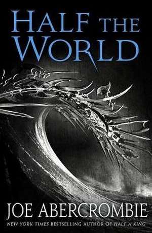 Half the World de Joe Abercrombie
