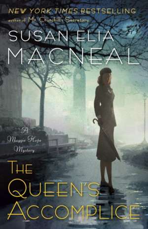 The Queen's Accomplice de Susan Elia MacNeal