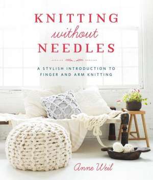 Knitting Without Needles de A Weil