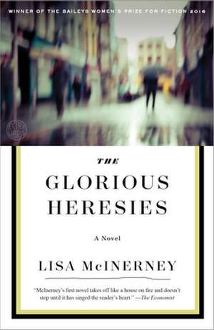 The Glorious Heresies de Lisa McInerney