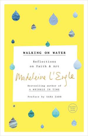 Walking on Water de Medeleine L'Engle