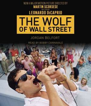 The Wolf of Wall Street de Jordan Belfort