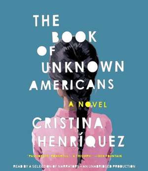 The Book of Unknown Americans de Cristina Henriquez