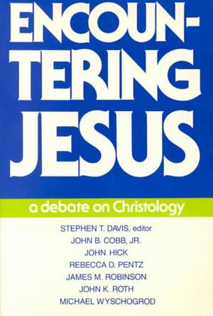 Encountering Jesus de Stephen T. Davis