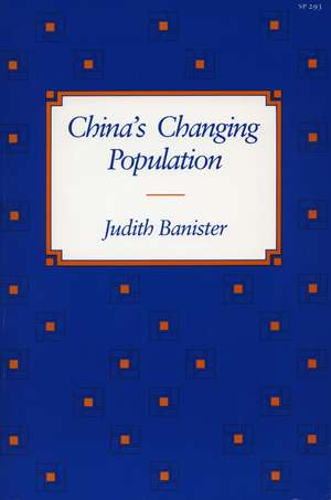 China’s Changing Population de Judith Banister