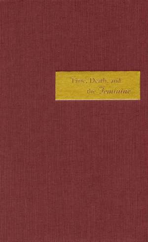 Time, Death, and the Feminine: Levinas with Heidegger de Tina Chanter