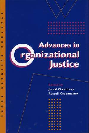 Advances in Organizational Justice de Jerald Greenberg