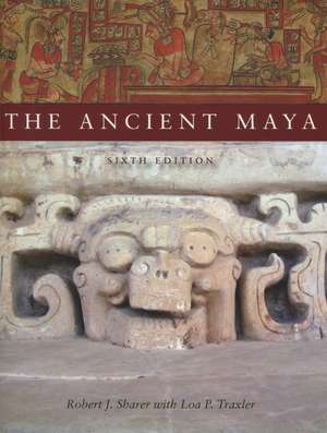 The Ancient Maya, 6th Edition de Robert Sharer