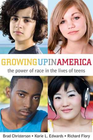 Growing Up in America: The Power of Race in the Lives of Teens de Richard Flory