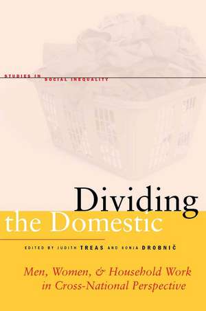 Dividing the Domestic: Men, Women, and Household Work in Cross-National Perspective de Judith Treas