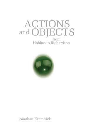 Actions and Objects from Hobbes to Richardson de Jonathan Kramnick