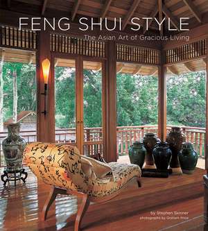 Cartea Feng Shui Style Stephen Skinner 183 9780804840521